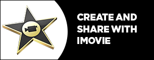 Create and share with imovie
